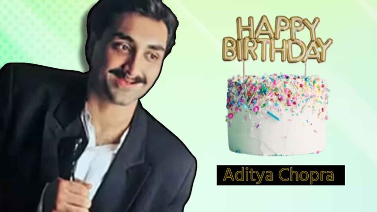 happy birthday Aditya chopra his iconic film ddlj director career and personal life